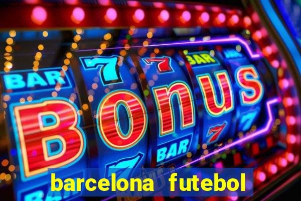 barcelona futebol play hd